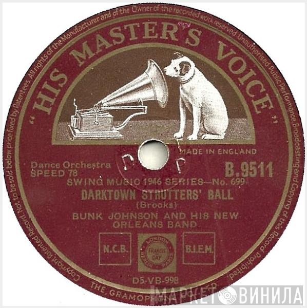 Bunk Johnson And His New Orleans Band - Darktown Strutters' Ball / When The Saints Go Marching In
