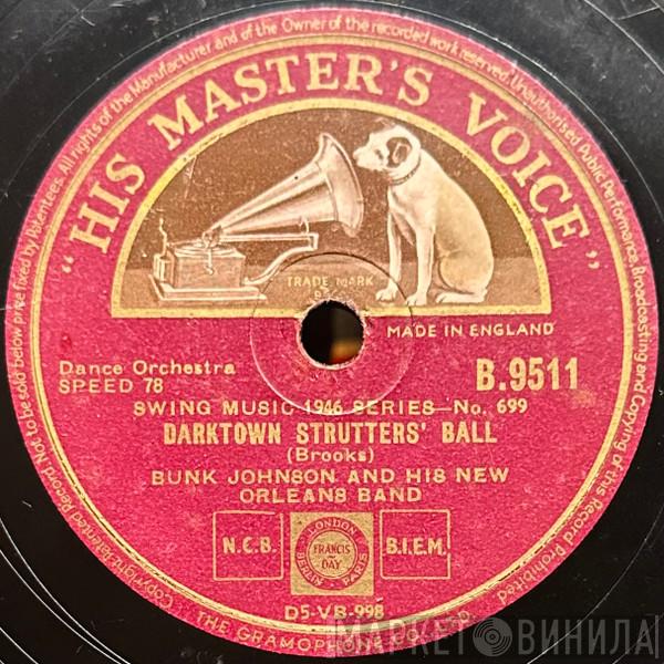 Bunk Johnson And His New Orleans Band - Darktown Strutters' Ball / When The Saints Go Marching In