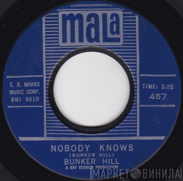 Bunker Hill - Nobody Knows / Red Ridin' Hood And The Wolf