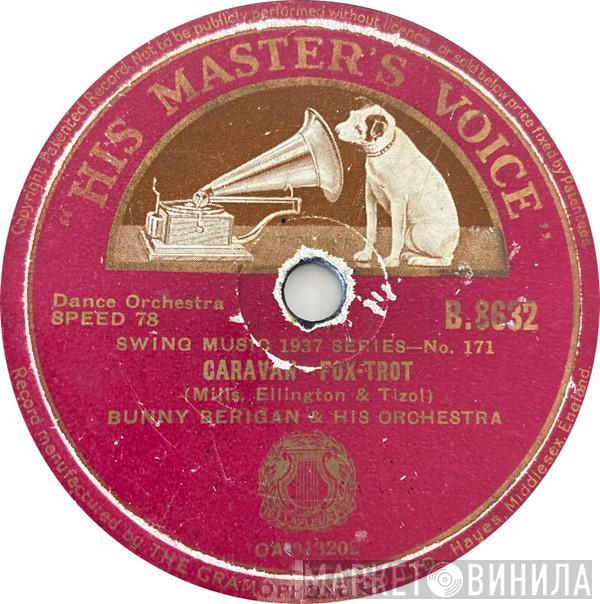  Bunny Berigan & His Orchestra  - Caravan / A Study In Brown