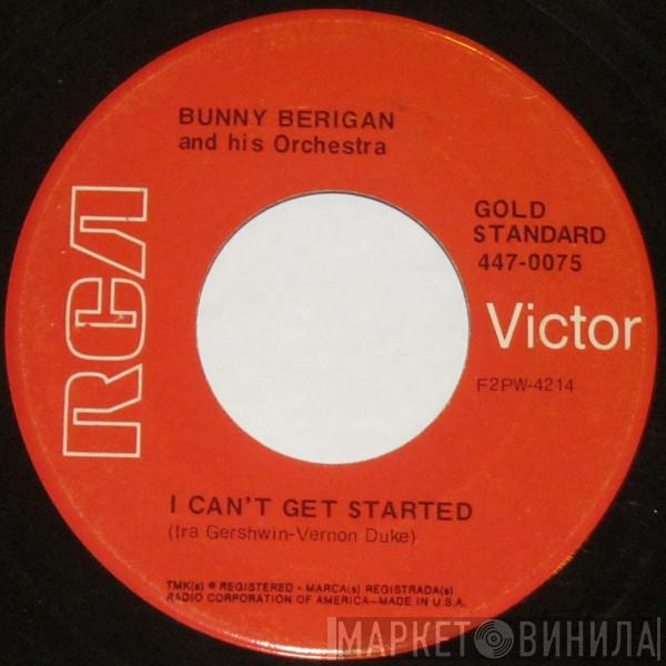  Bunny Berigan & His Orchestra  - I Can't Get Started / Frankie And Johnnie