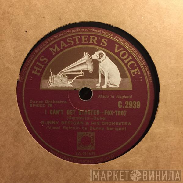  Bunny Berigan & His Orchestra  - I Can't Get Started / The Prisoner's Song