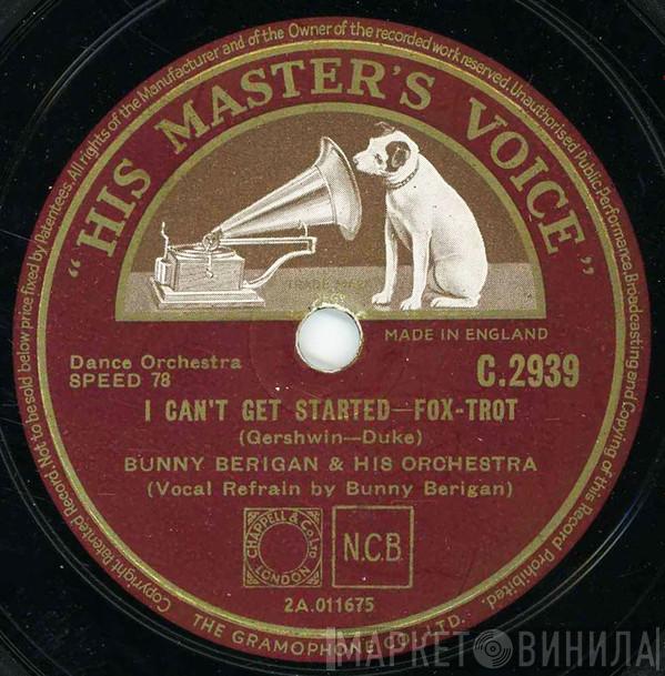  Bunny Berigan & His Orchestra  - I Can't Get Started / The Prisoner's Song