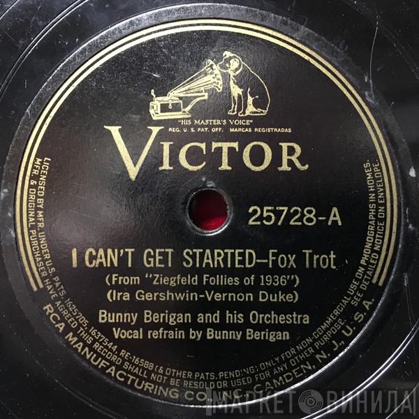  Bunny Berigan & His Orchestra  - I Can't Get Started / The Prisoner's Song
