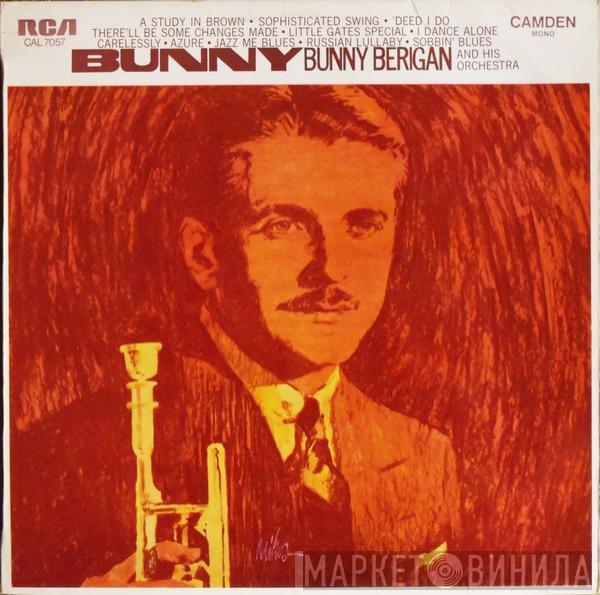  Bunny Berigan & His Orchestra  - Bunny