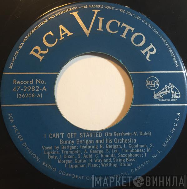  Bunny Berigan & His Orchestra  - I Can't Get Started