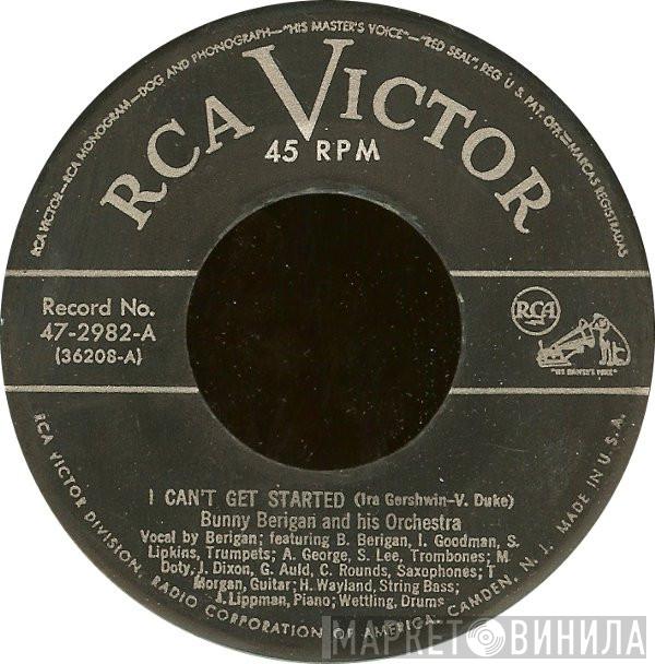  Bunny Berigan & His Orchestra  - I Can't Get Started