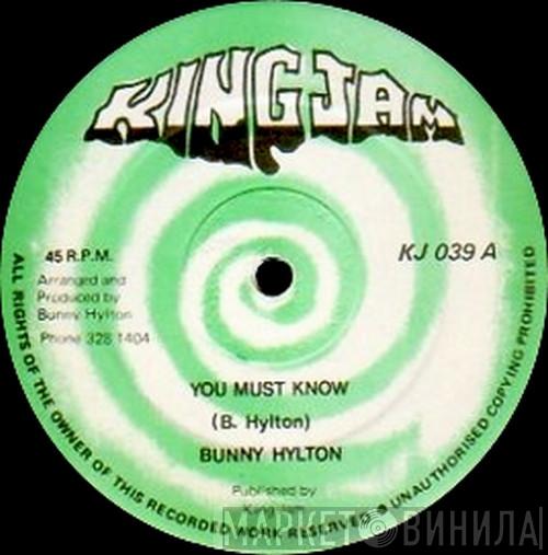 Bunny Hylton - You Must Know