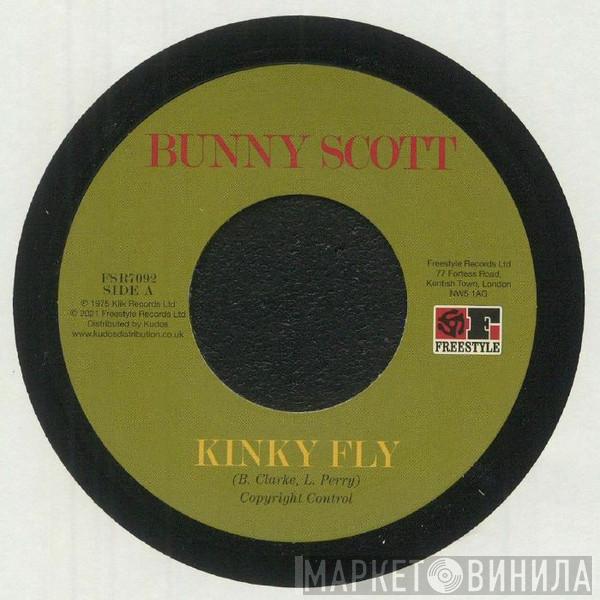 Bunny Scott - Kinky Fly / Sweet Loving Love