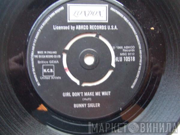 Bunny Sigler - Girl Don't Make Me Wait