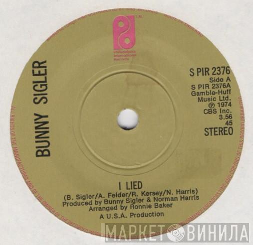 Bunny Sigler - I Lied