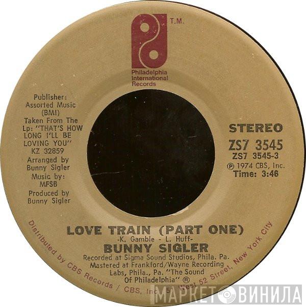 Bunny Sigler - Love Train