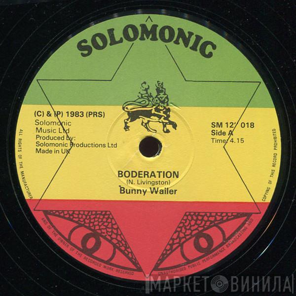  Bunny Wailer  - Boderation