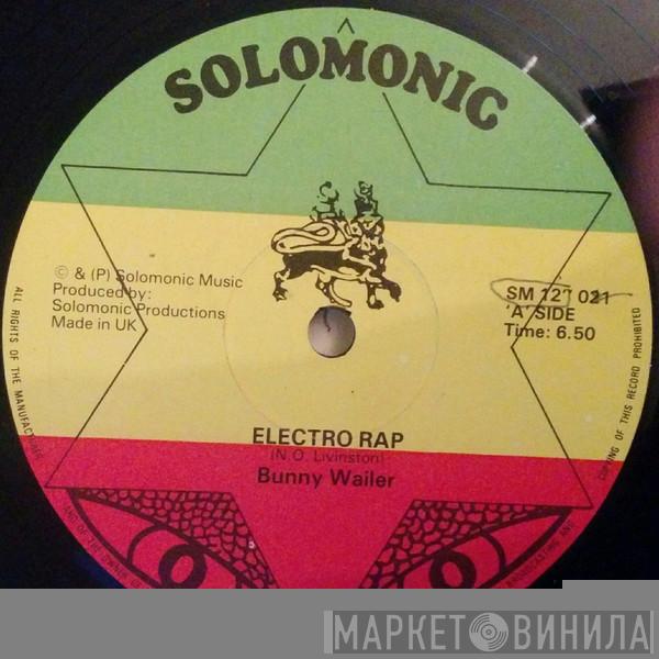 Bunny Wailer - Electro Rap