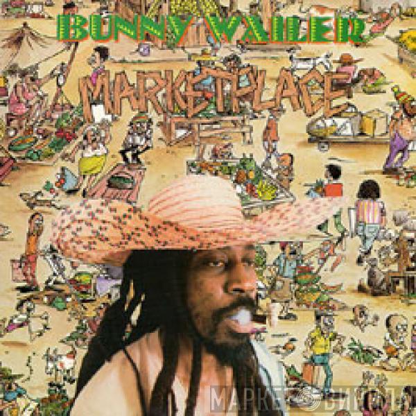  Bunny Wailer  - Marketplace