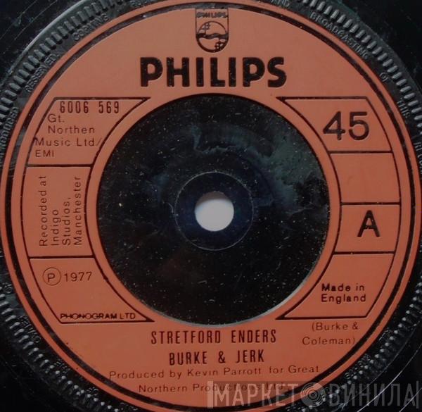 Burke & Jerk - Stretford Enders