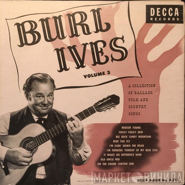  Burl Ives  - A Collection Of Ballads, Folk And Country Songs - Volume 3