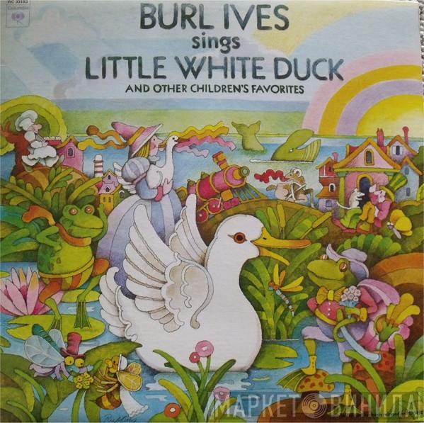  Burl Ives  - Burl Ives Sings Little White Duck And Other Children's Favorites