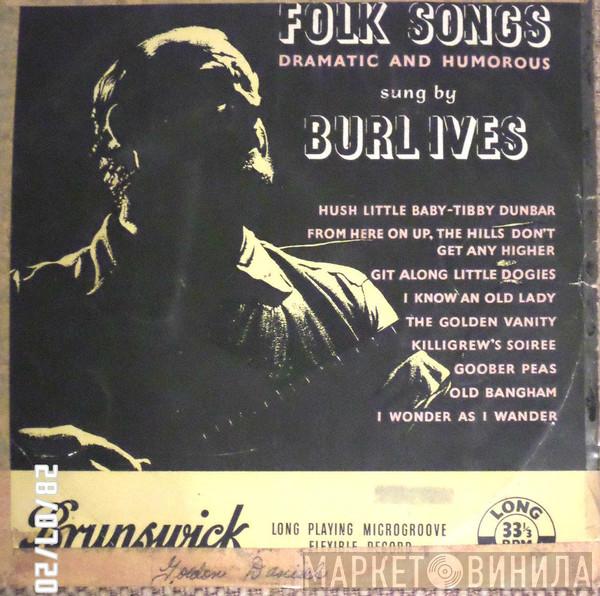 Burl Ives - Folk Songs Dramatic And Humorous