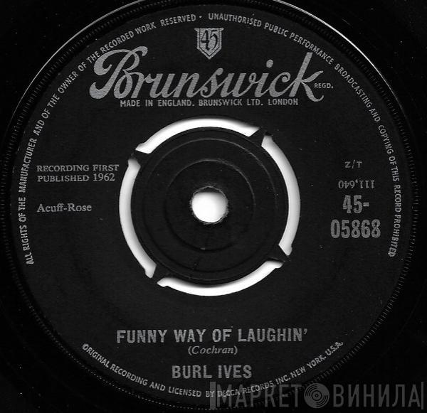 Burl Ives - Funny Way Of Laughin'