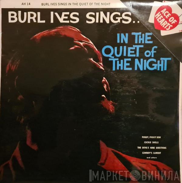  Burl Ives  - In The Quiet Of The Night