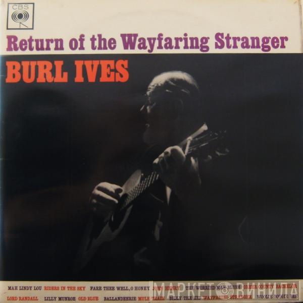 Burl Ives - Return Of The Wayfaring Stranger