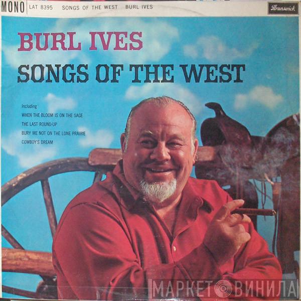 Burl Ives - Songs Of The West