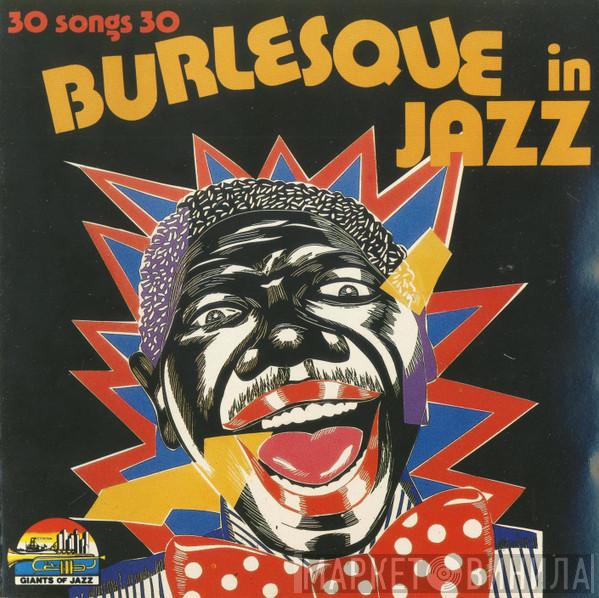  - Burlesque In Jazz