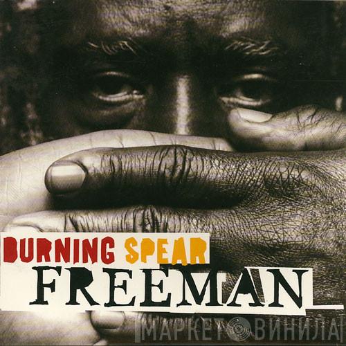  Burning Spear  - Freeman