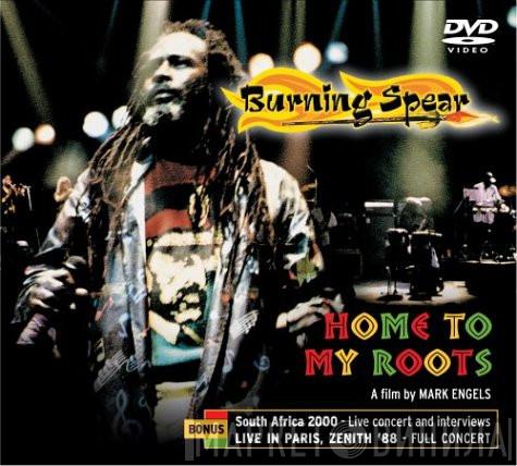  Burning Spear  - Home To My Roots