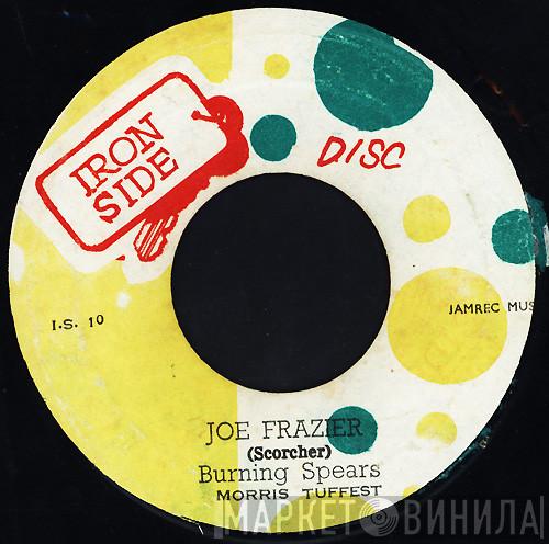 , Burning Spear  Morris Toughest  - Joe Frazier