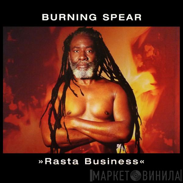  Burning Spear  - Rasta Business