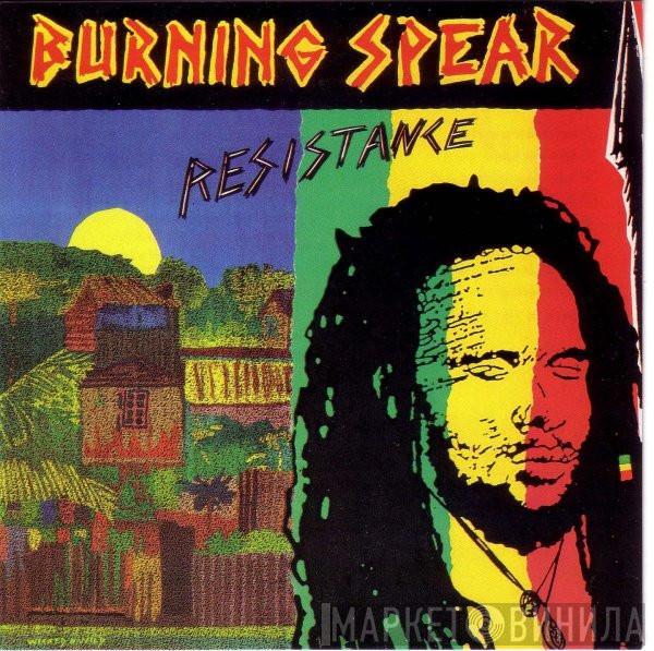  Burning Spear  - Resistance