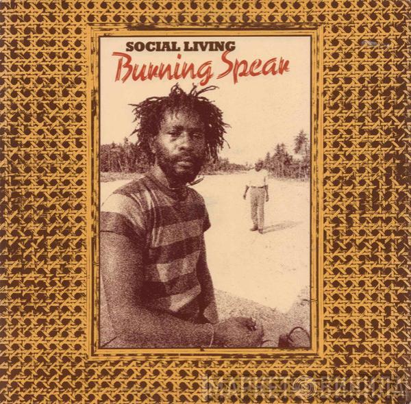  Burning Spear  - Social Living