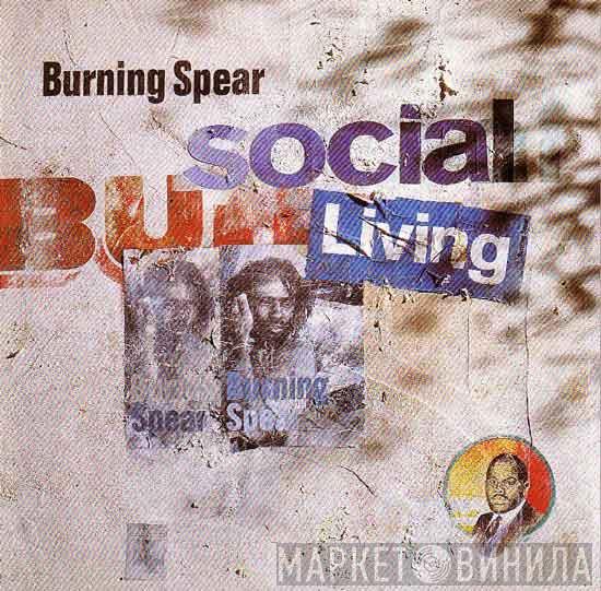  Burning Spear  - Social Living