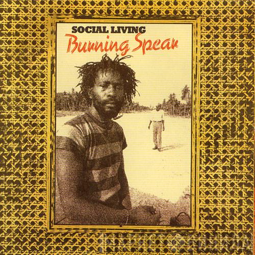  Burning Spear  - Social Living