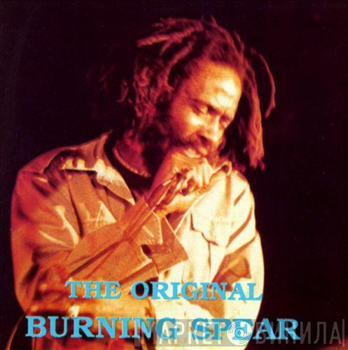  Burning Spear  - The Original Burning Spear