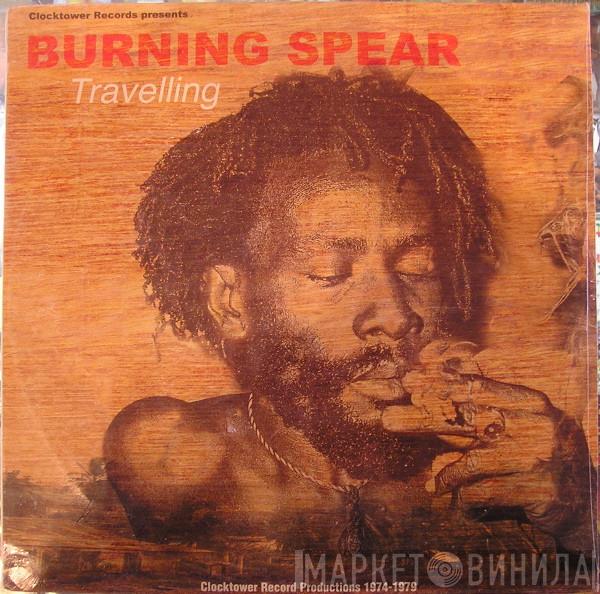  Burning Spear  - Travelling