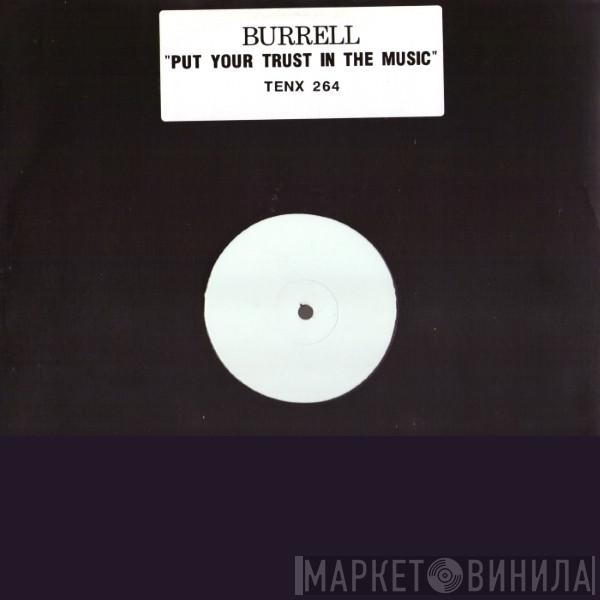 Burrell - Put Your Trust In The Music