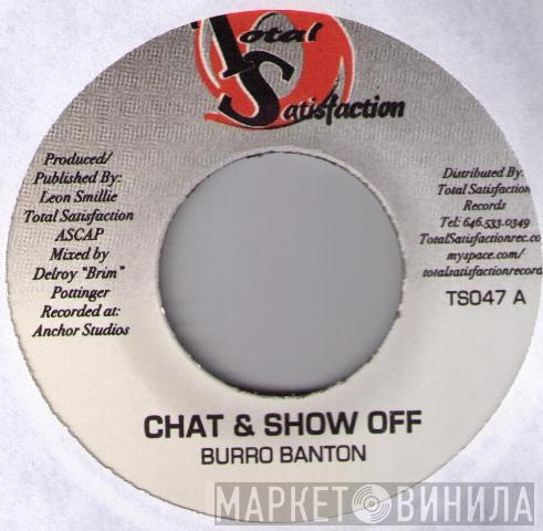 Burro Banton, Chantel  - Chat & Show Off / Your Love
