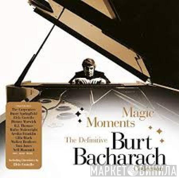 Burt Bacharach - Magic Moments - The Definitive Burt Bacharach Collection