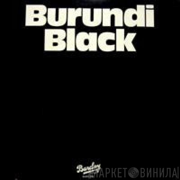 Burundi Black - Burundi Black