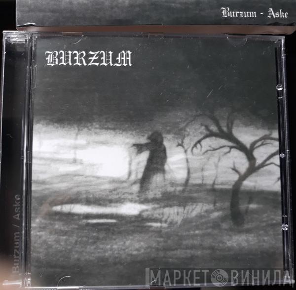  Burzum  - Burzum / Aske
