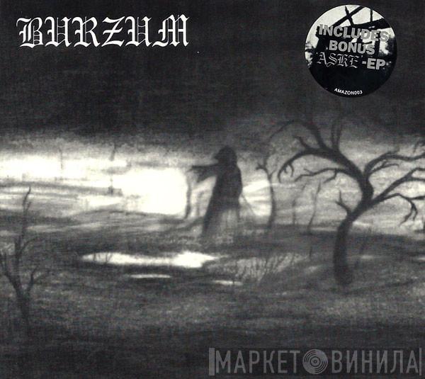  Burzum  - Burzum / Aske