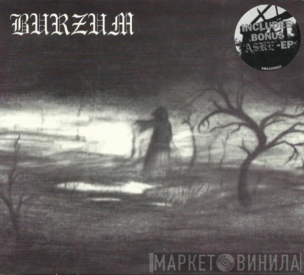  Burzum  - Burzum / Aske