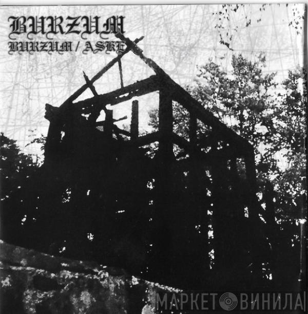  Burzum  - Burzum / Aske
