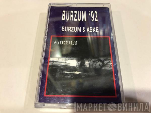  Burzum  - Burzum & Aske (EP)