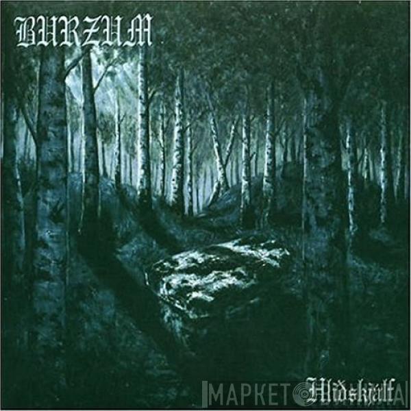  Burzum  - Hliðskjálf
