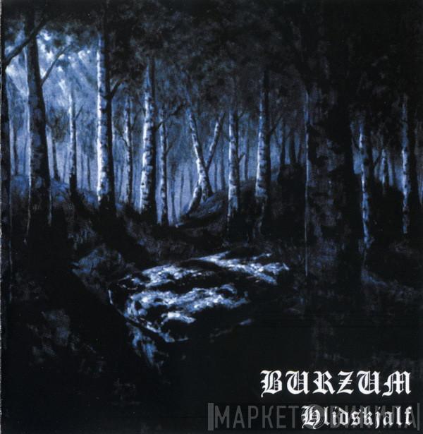  Burzum  - Hlidskjalf