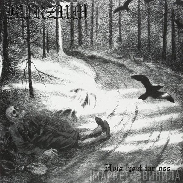  Burzum  - Hvis Lyset Tar Oss